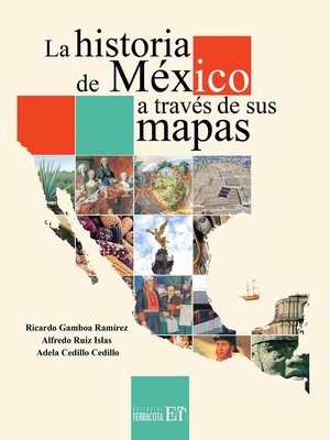 cover image of La historia de México a través de sus mapas